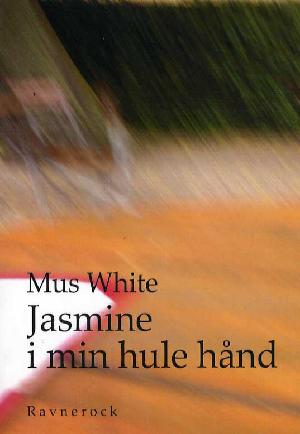 Jasmine i min hule hånd
