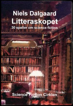 Litteraskopet : 30 spalter om science fiction