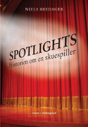 Spotlights : historien om en skuespiller