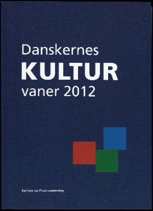 Danskernes kulturvaner 2012