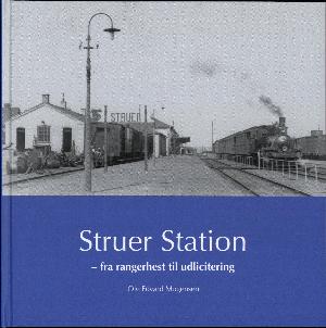 Struer Station : fra rangerhest til udlicitering