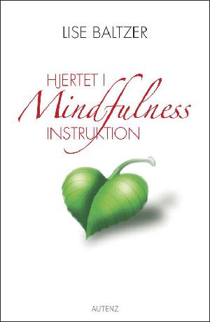 Hjertet i mindfulness instruktion