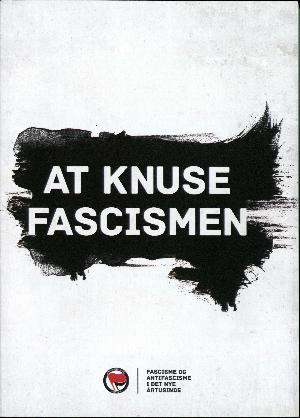 At knuse fascismen