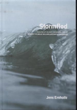 Stormflod : analyse af vejret i Danmark 1761-65 baseret på Bolle Willum Luxdorphs dagbøger