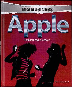 Apple : historien bag succesen