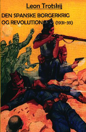 Den spanske borgerkrig og revolution