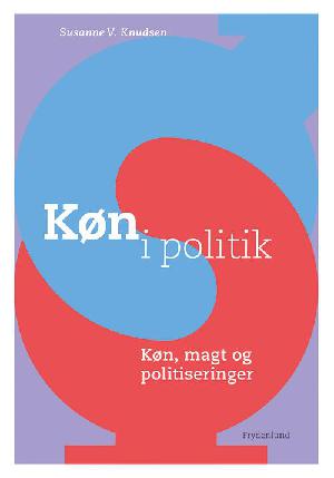 Køn i politik : køn, magt og politiseringer