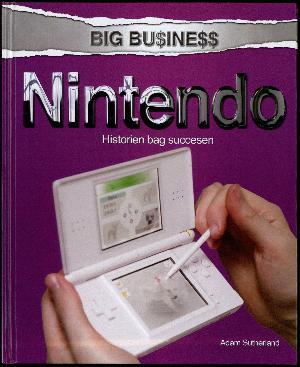 Nintendo : historien bag succesen