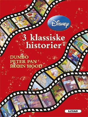 3 klassiske historier - Robin Hood, Dumbo, Peter Pan