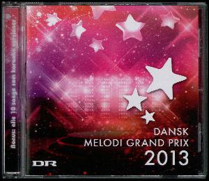 Dansk melodi grand prix 2013