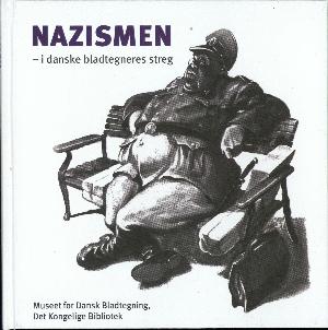 Nazismen - i danske bladtegneres streg