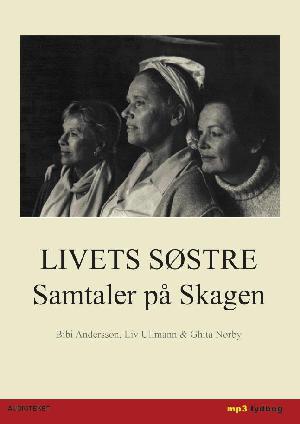 Livets søstre : samtaler på Skagen