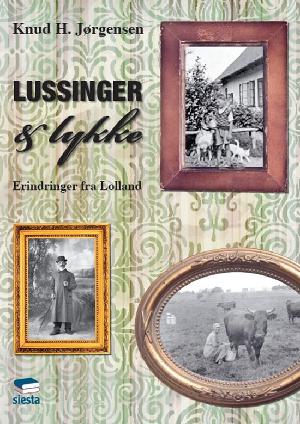 Lussinger & lykke : erindringer fra Lolland