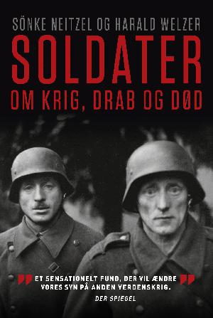 Soldater : om krig, drab og død
