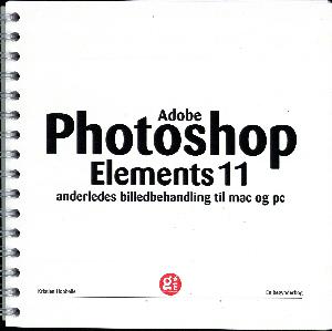 Adobe Photoshop Elements 11 : anderledes billedbehandling til mac og pc