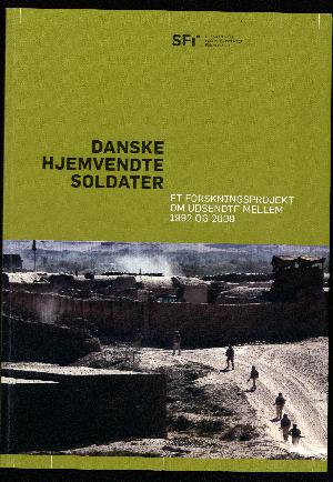 Danske hjemvendte soldater - et forskningsprojekt om udsendte mellem 1992 og 2009