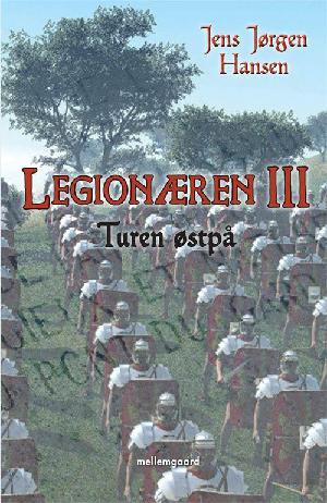 Legionæren. 3 : Turen østpå
