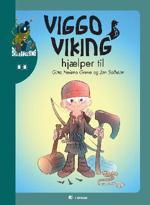 Viggo Viking hjælper til