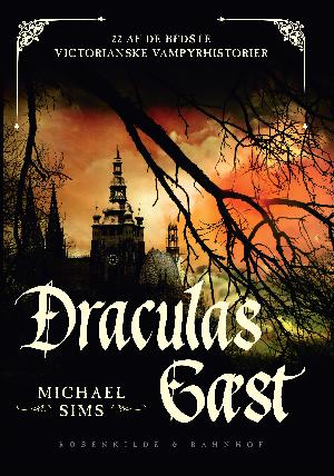 Draculas gæst : en samling af victorianske vampyrfortællinger for feinschmeckere