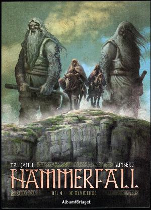 Hammerfall. Del 4 : De alvidende