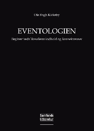 Eventologien : begivenhedsfilosofiens indhold og konsekvenser