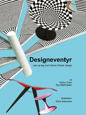 Designeventyr : lær og leg med Nanna Ditzels design