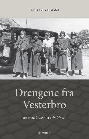 Drengene fra Vesterbro : en vesterbrodrengs erindringer