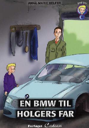 En BMW til Holgers far