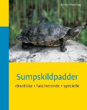Sumpskildpadder : eksotiske, fascinerende, specielle