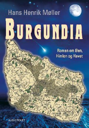 Burgundia : roman om øen, himlen og havet