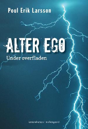 Alter ego : under overfladen