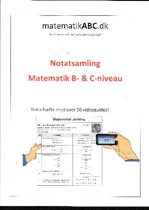 Notatsamling - matematik B- & C-niveau : notathæfte med over 50 videoguides!