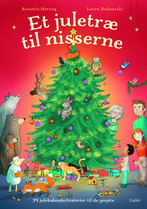Et juletræ til nisserne : 24 julekalenderhistorier til de yngste