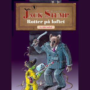 Rotter på loftet : et eventyr med dværg-detektiv Jack Stump