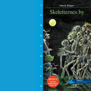 Skeletternes by : et eventyr med dværg-detektiv Jack Stump