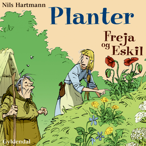 Freja og Eskil. Planter