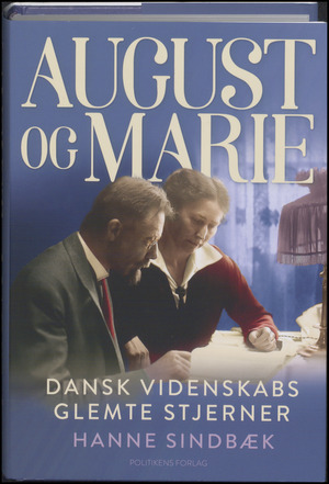 August og Marie : dansk videnskabs glemte stjerner