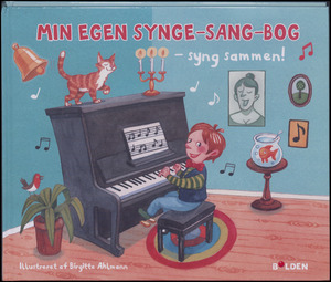Min egen synge-sang-bog : syng sammen!
