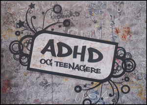ADHD og teenagere