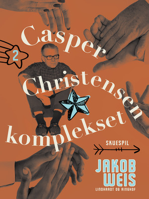 Casper Christensen komplekset : skuespil