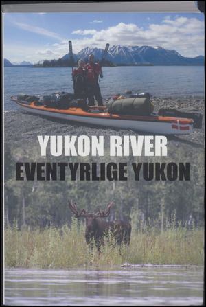 Yukon river, eventyrlige Yukon
