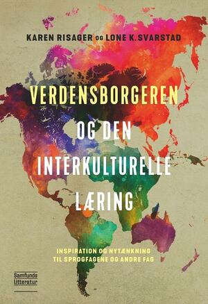 Verdensborgeren og den interkulturelle læring : inspiration og nytænkning til sprogfagene og andre fag