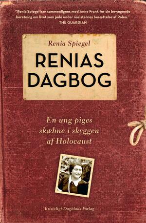 Renias dagbog : en ung piges skæbne i skyggen af holocaust