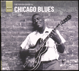 The rough guide to Chicago blues 2020