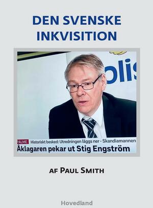 Den svenske inkvisition : et pressemøde med 44 røgslør og fortielser
