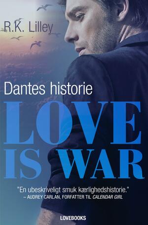 Love is war. Bind 2 : Dantes historie