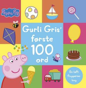 Gurli Gris' første 100 ord : en løft flapperne-bog
