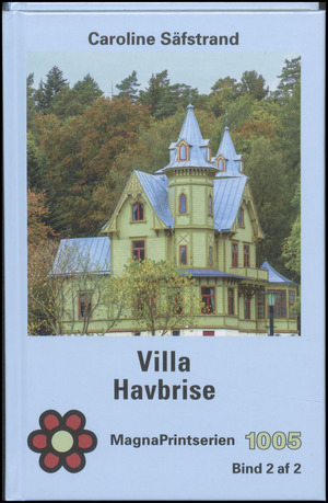 Villa Havbrise. Bind 2