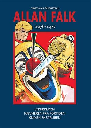 Allan Falk 1976-1977 : Lykkekloen, Hævneren fra fortiden, Kniven på struben