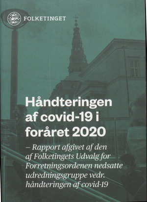 Håndteringen af covid-19 i foråret 2020 : rapport